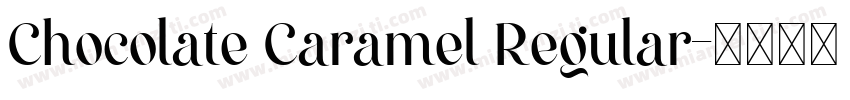 Chocolate Caramel Regular字体转换